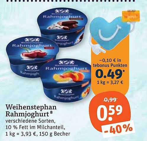 Weihenstephan Rahmjoghurt⁸ verschiedene Sorten, 10 % Fett im Milchanteil, 1 kg = 3,93 €, 150 g Becher