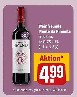 Weinfreunde Monte da Pimenta trocken, je 0,75-l-Fl. (1 l = 6.65)