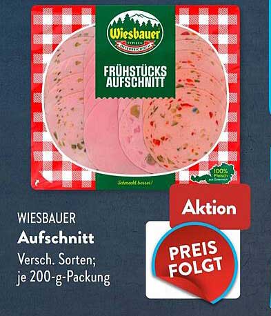 WIESBAUER Aufschnitt Versch. Sorten; je 200-g-Packung