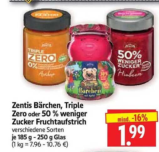 Zentis Bärchen, Triple Zero oder 50 % weniger Zucker Fruchtaufstrich