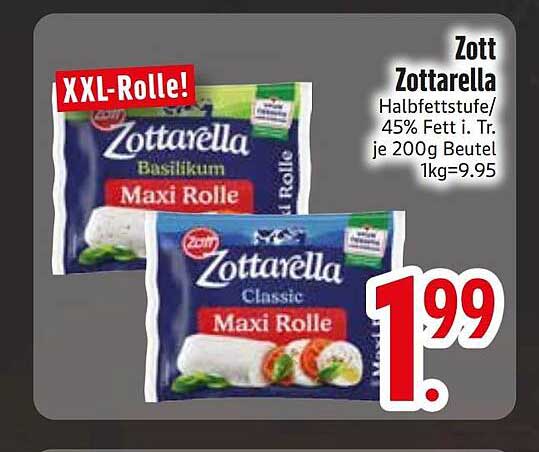 Zott Zottarella Halbfeststufe/ 45% Fett i. Tr. je 200g Beutel 1kg=9.95
