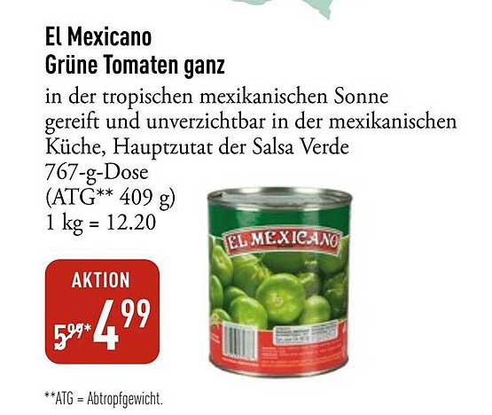 El Mexicano Grüne Tomaten ganz