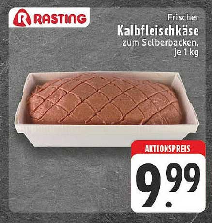 Frischer Kalbfleischkäse zum Selberbacken, je 1 kg