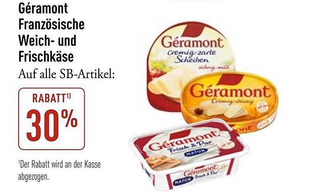 Géramont Französische Weich- und Frischkäse – 30% Rabatt auf alle SB-Artikel