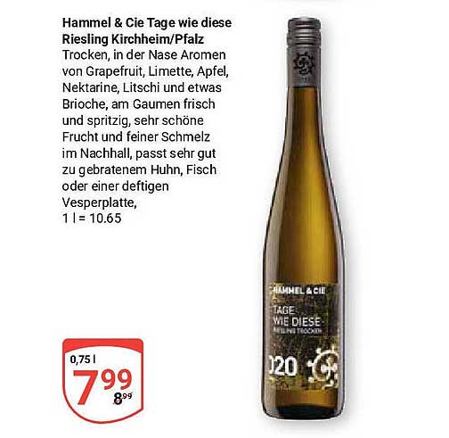 Hammel & Cie Tage wie diese Riesling Kirchheim/Pfalz