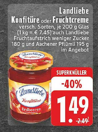 Landliebe Konfitüre oder Fruchtcreme - Verschiedene Sorten