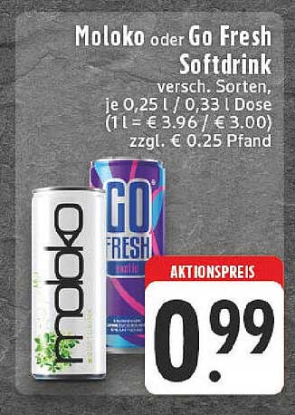 Moloko oder Go Fresh Softdrink - Verschiedene Sorten, je 0,25 l / 0,33 l Dose