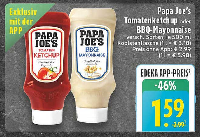Papa Joe's Tomatenketchup oder BBQ-Mayonnaise - Exklusiv mit der APP