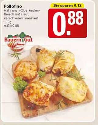 Pollofinos - Hähnchen-Oberkeulenfleisch mit Haut, verschieden mariniert