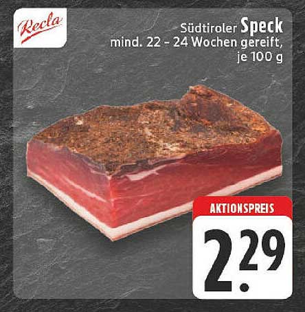 Südtiroler Speck, mindestens 22–24 Wochen gereift, je 100 g