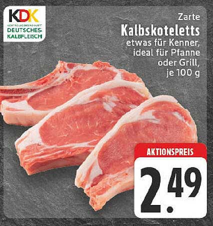 Zarte Kalbskoteletts – etwas für Kenner