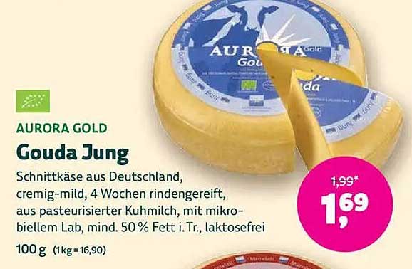 AURORA GOLD Gouda Jung