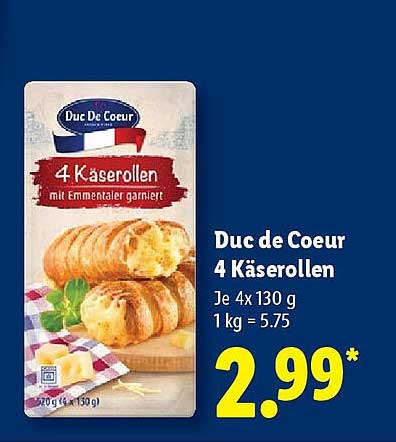 Duc de Coeur 4 Käserollen mit Emmentaler garniert