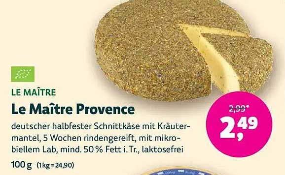 Le Maître Provence - Deutscher halbfester Schnittkäse mit Kräutermantel