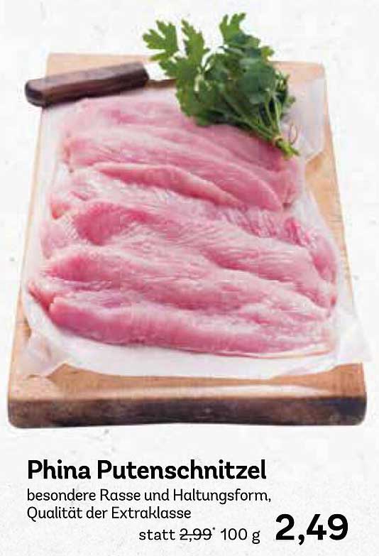 Phina Putenschnitzel - besondere Rasse und Haltungsform, Qualität der Extraklasse