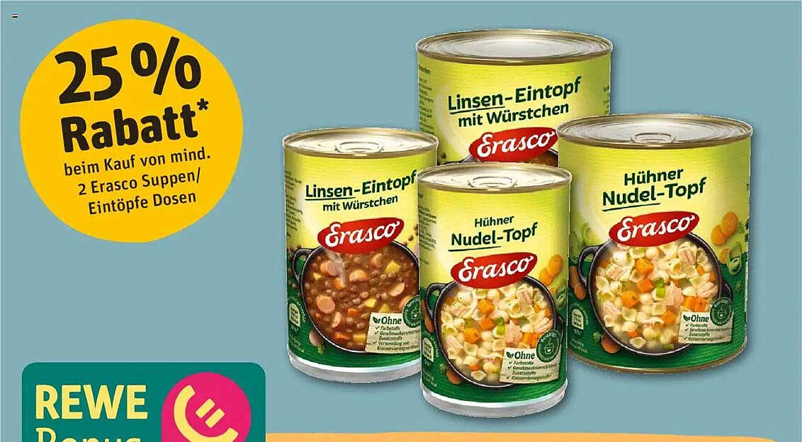 25 % Rabatt auf Erasco Suppen und Eintöpfe beim Kauf von mindestens 2 Dosen