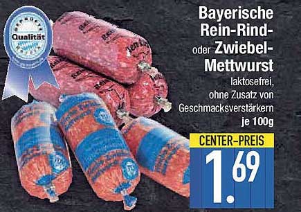 Bayerische Rein-Rind- oder Zwiebel-Mettwurst je 100g
