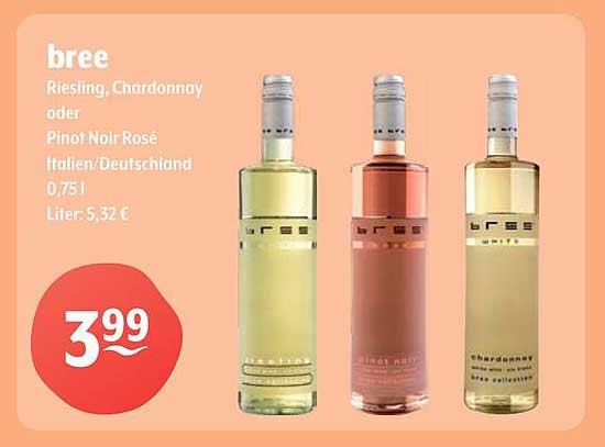 bree Riesling, Chardonnay oder Pinot Noir Rosé 0,75 l
