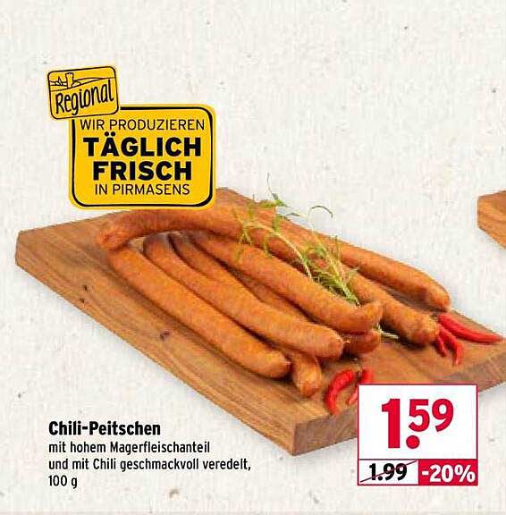 Chili-Peitschen mit hohem Magerfleischanteil