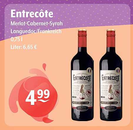 Entrecôte Merlot-Cabernet-Syrah 0,751 l - Jetzt nur 4,99 €!