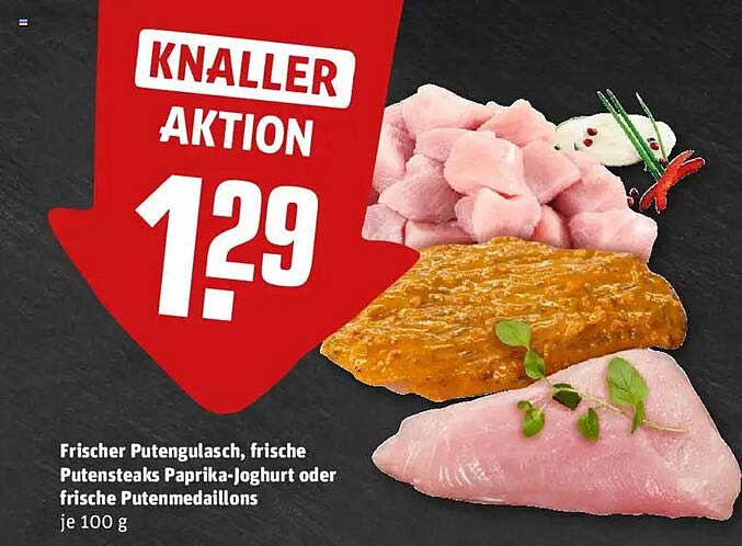 Frischer Putengulasch, frische Putensteaks Paprika-Joghurt oder frische Putendeillons je 100 g