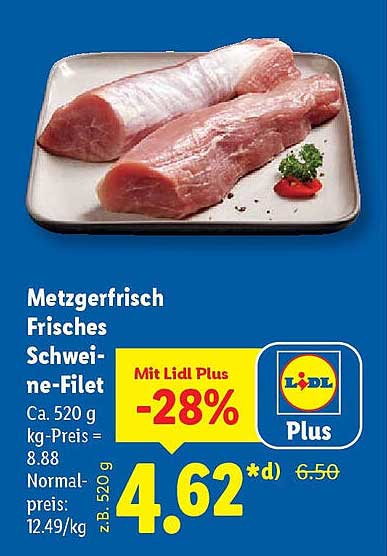 Frisches Schweine-Filet – Metzgerfrisch vom Lidl