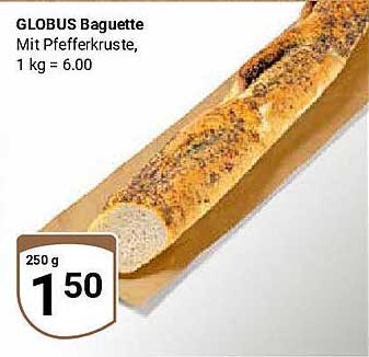 GLOBUS Baguette mit Pfefferkruste, 250 g