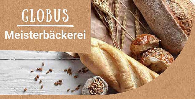 Globus Meisterbäckerei - Frisches Brot und Gebäck