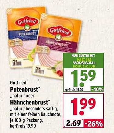Gutfrief Putenbrust* "natur" oder Hühnchenbrust* "natur"