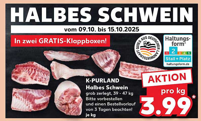 HALBES SCHWEIN - K-PURLAND Aktion pro kg