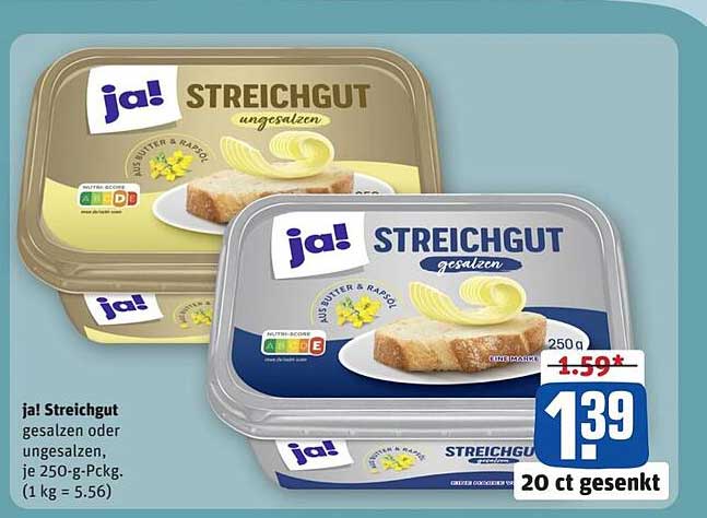 ja! Streichgut gesalzen oder ungesalzen, je 250-g-Packung