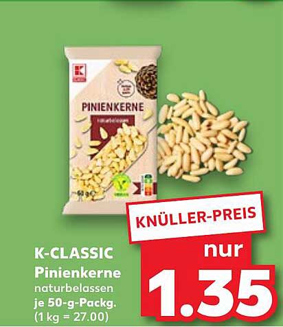 K-CLASSIC Pinienkerne naturbelassen je 50-g-Pack.