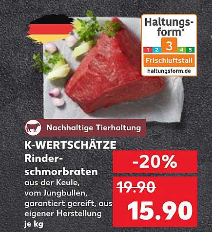 K-WERTSCHÄTZE Rinderschmorbraten aus der Keule – 20% Rabatt