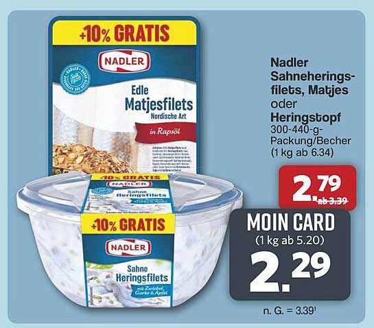Nadler Sahneheringsfilets, Matjes oder Heringsstoph 300-440 g