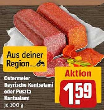 Ostermeier Bayrische Kantalsalami oder Puszta Kantalsalami je 100 g