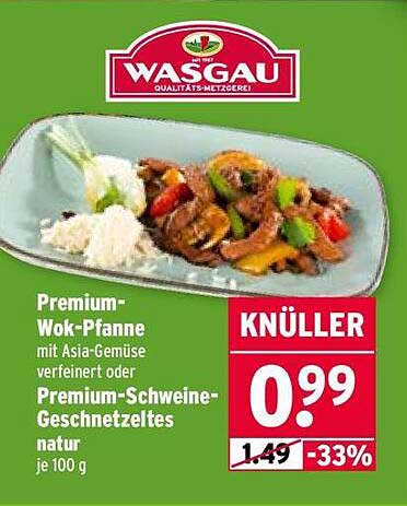 Premium-Wok-Pfanne mit Asia-Gemüse verfeinert oder Premium-Schweine-Geschnetzeltes natur - je 100 g