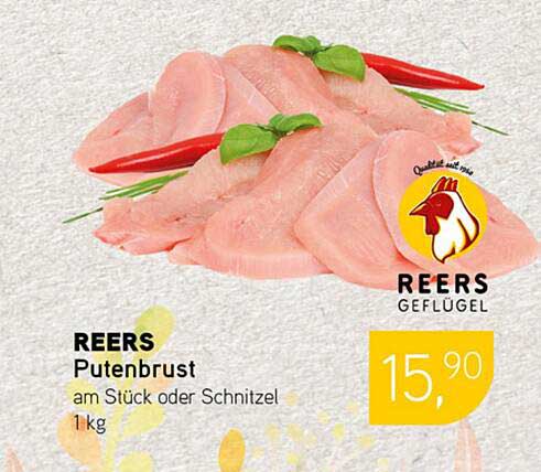 REERS Putenbrust am Stück oder Schnitzel 1 kg