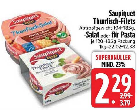 Saupiquet Thunfisch-Filets - Abtropfgewicht 104-185g, -Salat oder für Pasta