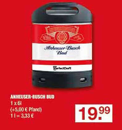ANHEUSER-BUSCH BUD 1 x 6l (+5,00 € Pfand) 1l = 3,33 €