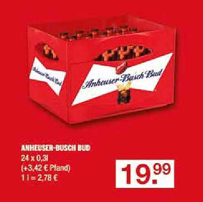 ANHEUSER-BUSCH BUD 24 x 0,3 (+ 3,42 € Pfand) 11 = 2,78 €