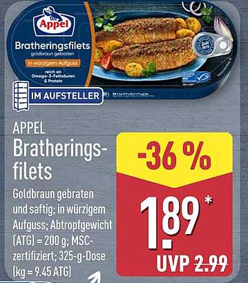 Appel Bratheringsfilets Goldbraun gebraten und saftig; in würzigem Aufguss; Abtropfgewicht (ATG) = 200 g; MSC-zertifiziert; 325-g-Dose