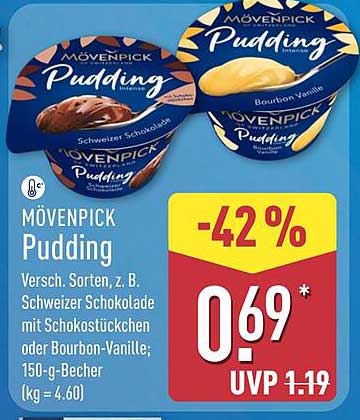 MÖVENPICK Pudding Versch. Sorten, z. B. Schweizer Schokolade mit Schokostückchen oder Bourbon-Vanille; 150-g-Becher (kg = 4.60)