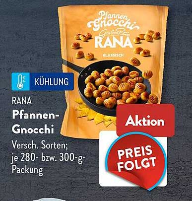 RANA Pfannen-Gnocchi Versch. Sorten; je 280- bzw. 300-g-Packung
