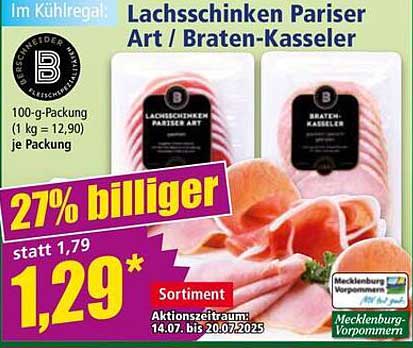 Lachsschinken Pariser Art und Braten-Kasseler
