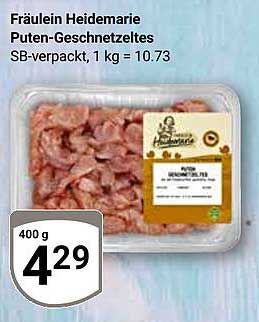 Fräulein Heidemarie Puten-Geschnetzeltes 400 g für nur 4,29 €