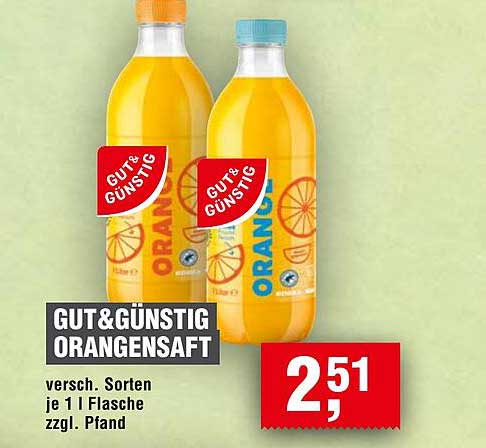 GUT& GÜNSTIG ORANGENSAFT - verschiedene Sorten, je 1 l Flasche zzgl. Pfand