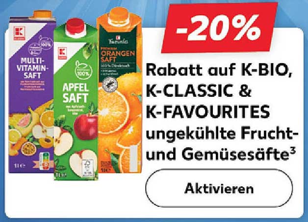 Rabatt auf K-BIO, K-CLASSIC & K-FAVOURITES ungekühlte Frucht- und Gem juicesäfte