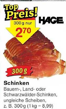 Schinken Bauern-, Land- oder Schwarzwälder-Schinken, 300 g für nur 2,70 €