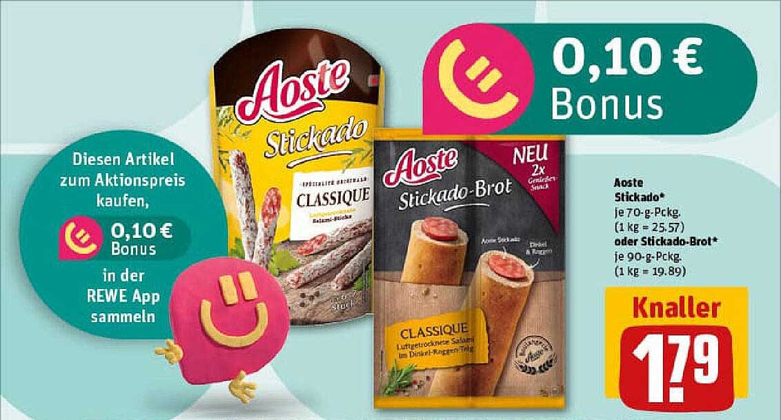 Aoste Stickado und Stickado-Brot zu Aktionspreisen
