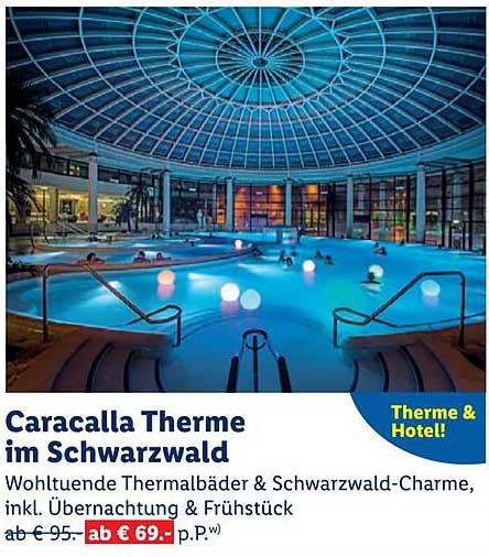 Caracalla Therme im Schwarzwald - Wohltuende Thermalbäder & Schwarzwald-Charme, inkl. Übernachtung & Frühstück